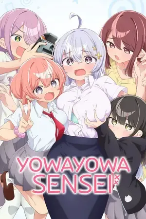 Yowayowa Sensei – Yowayowa Teacher 2026 Season 1 - English - Japanese Audio WEB-DL | Hindi Full Movie [EP - 10 Added]