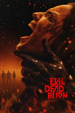 Evil Dead Burn 2026 - English Dual Audio WEB-DL | Hindi Full Movie