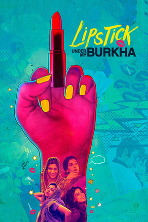 Lipstick Under My Burkha 2017 Movie | Hindi Full Movie HDRip x264 [1.0 GB]
