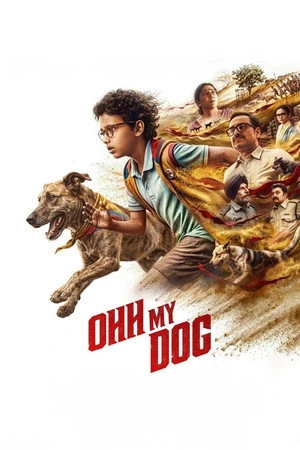 Ohh My Dog 2026 Dual Audio HDTC | Hindi Full Movie