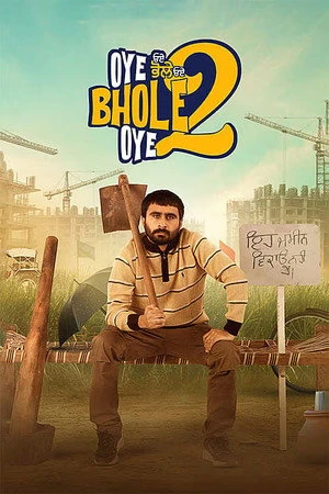 Oye Bhole Oye 2 2026 Punjabi Dual Audio HDRip | Hindi Full Movie