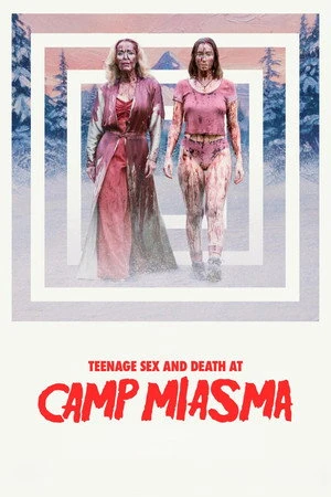 Teenage Sex and Death at Camp Miasma 2026 English Audio HDTC | Hindi Full Movie